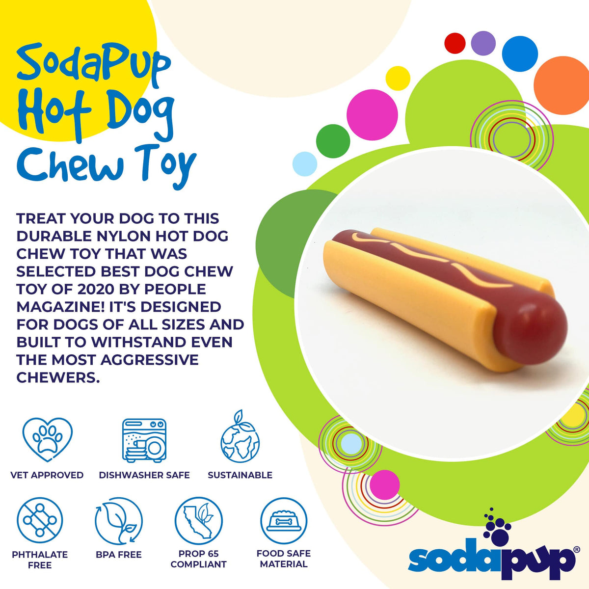 Hot Dog Nylon Dog Toy for Aggressive Chewers | USA Made | SodaPup - American Bark Bliss